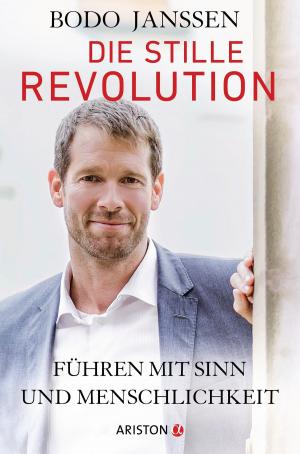 Cover of the book Die stille Revolution by Bodo Janssen, Anselm Grün, Regina Carstensen