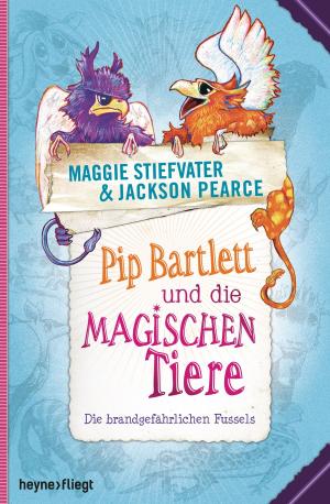 Cover of the book Pip Bartlett und die magischen Tiere by Richard Laymon