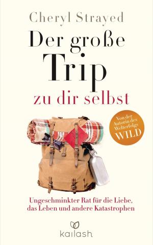 Book cover of Der große Trip zu dir selbst