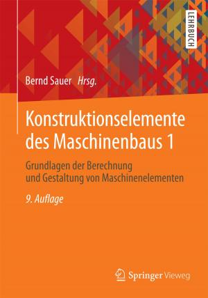 Cover of the book Konstruktionselemente des Maschinenbaus 1 by Juping Shao, Yanan Sun, Bernd Noche