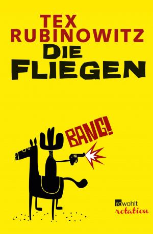 Cover of the book Die Fliegen by Philip Kerr