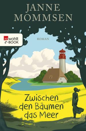 Book cover of Zwischen den Bäumen das Meer