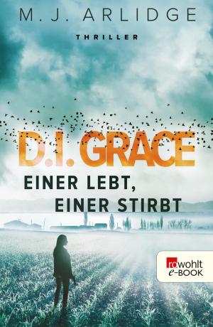 Cover of the book D.I. Grace: Einer lebt, einer stirbt by Joseph Roth, Koen Tachelet