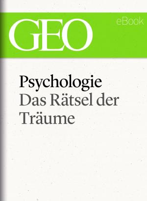 Cover of Psychologie: Das Rätsel der Träume (GEO eBook Single)