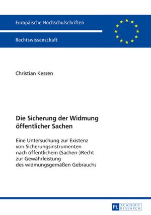Book cover of Die Sicherung der Widmung oeffentlicher Sachen