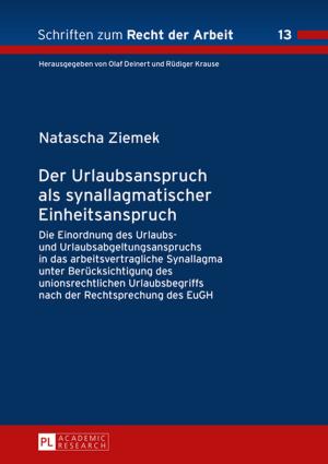 Cover of the book Der Urlaubsanspruch als synallagmatischer Einheitsanspruch by David Weiss
