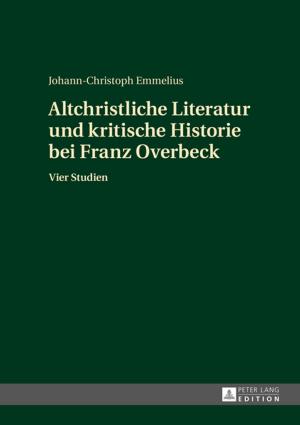 Cover of the book Altchristliche Literatur und kritische Historie bei Franz Overbeck by John O'Neill