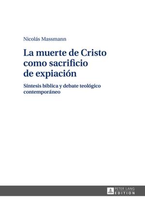 Cover of the book La muerte de Cristo como sacrificio de expiación by Marie-Christin Meier