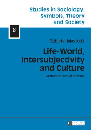Cover of the book Life-World, Intersubjectivity and Culture by Pablo Palma Calderón