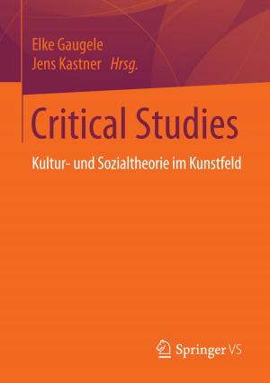 Cover of the book Critical Studies by Daniel R.A. Schallmo