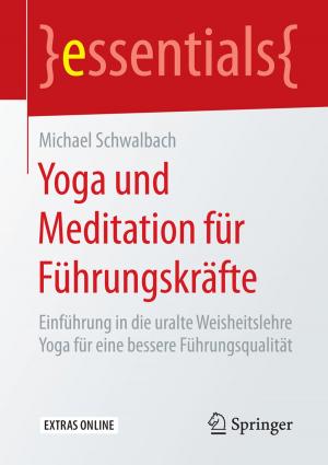 Cover of the book Yoga und Meditation für Führungskräfte by Hartmut H. Biesel