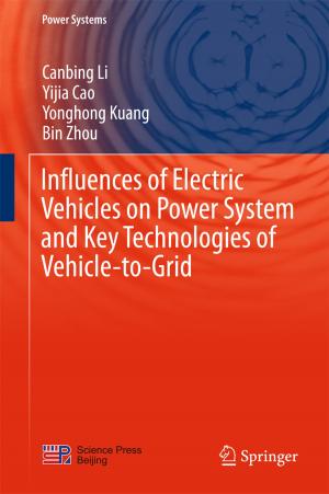 Book cover of Influences of Electric Vehicles on Power System and Key Technologies of Vehicle-to-Grid