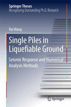 Book cover of Single Piles in Liquefiable Ground