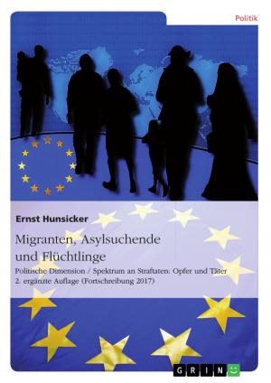 Cover of the book Migranten, Asylsuchende und Flüchtlinge by Sara Schütze