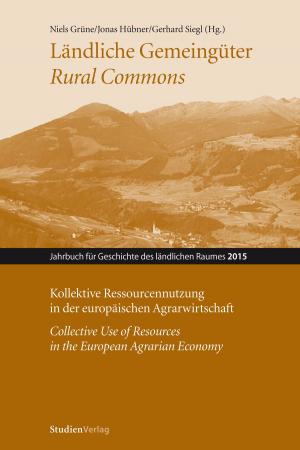 Cover of the book Ländliche Gemeingüter / Rural Commons by Barbara Tóth