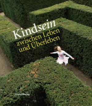 Cover of the book Kindsein zwischen Leben und Überleben by Hans Haid