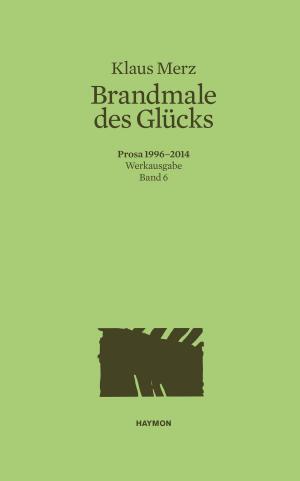 Cover of the book Brandmale des Glücks by Carl Djerassi
