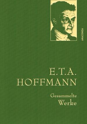 Book cover of E.T.A. Hoffman - Gesammelte Werke