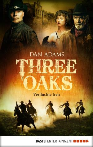 Cover of the book Three Oaks - Folge 5 by Jason Dark