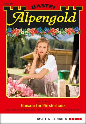 Cover of the book Alpengold - Folge 215 by Sofia Caspari