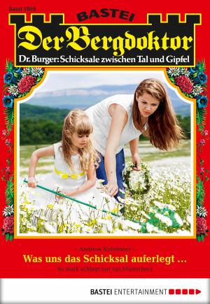 Cover of the book Der Bergdoktor - Folge 1809 by Verena Kufsteiner