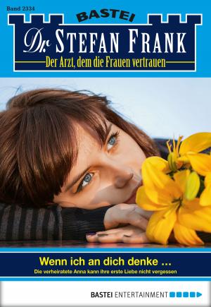 Book cover of Dr. Stefan Frank - Folge 2334