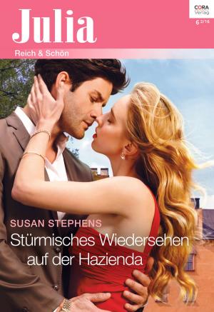 Cover of the book Stürmisches Wiedersehen auf der Hazienda by Kate Hoffmann, Jillian Burns, Samantha Hunter, Heather MacAllister