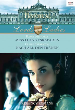 Cover of the book Historical Lords & Ladies Band 54 by Caroline Anderson, Carol Marinelli, Tara Pammi, Jennifer Faye