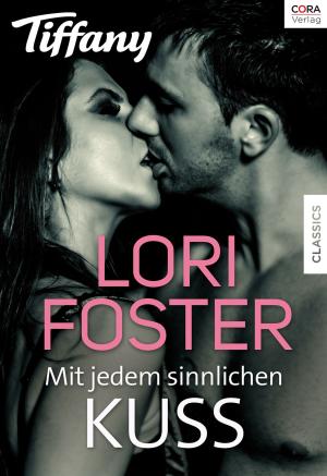 Cover of the book Mit jedem sinnlichen Kuss by Jennifer Greene