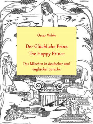 Cover of the book Der glückliche Prinz / The Happy Prince by F. Scott Fitzgerald