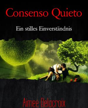 Cover of the book Consenso Quieto by Rittik Chandra