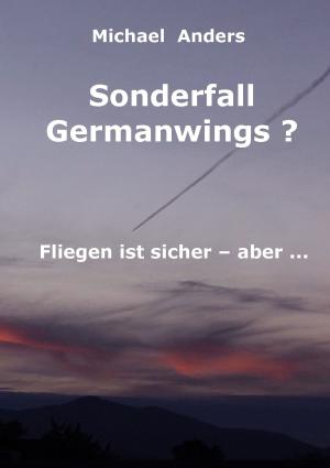 Cover of the book Sonderfall Germanwings? by Asta Caplan