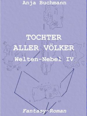 Cover of the book Tochter aller Völker by Lucas Kent Ogden