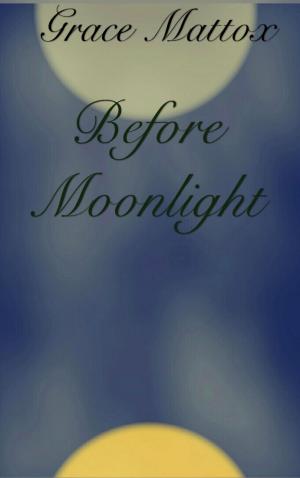 Book cover of Before Moonlight