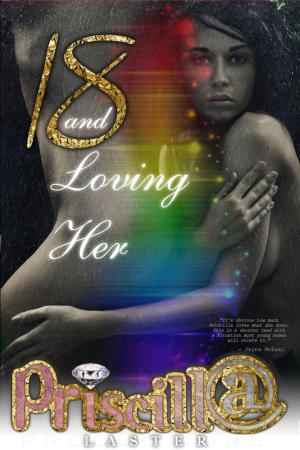 Cover of the book 18 & Loving Her by Alfred Bekker, Thomas West