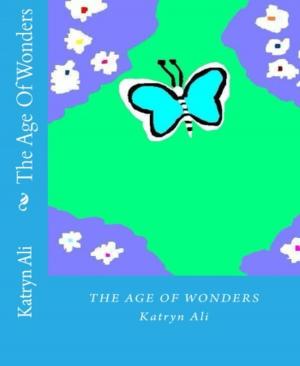 Cover of the book The Age Of Wonders by Madame Missou