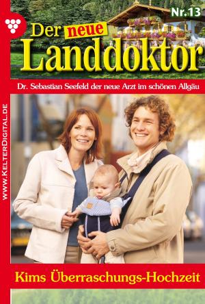 Cover of the book Der neue Landdoktor 13 – Arztroman by Toni Waidacher