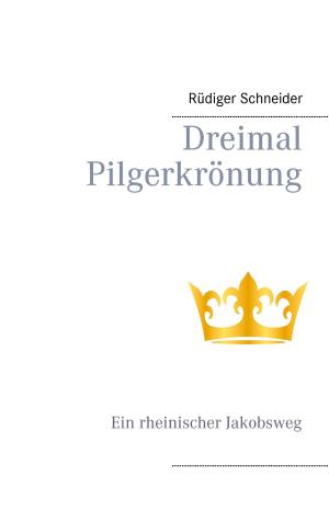 Cover of the book Dreimal Pilgerkrönung by Maryam Mustafa