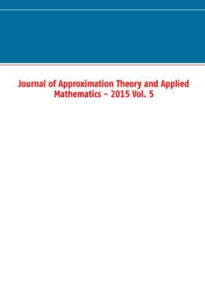 bigCover of the book Journal of Approximation Theory and Applied Mathematics - 2015 Vol. 5 by 