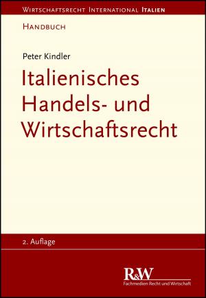 Cover of the book Italienisches Handels- und Wirtschaftsrecht by 