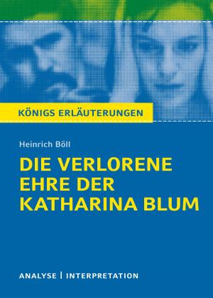Cover of Die verlorene Ehre der Katharina Blum. Königs Erläuterungen.