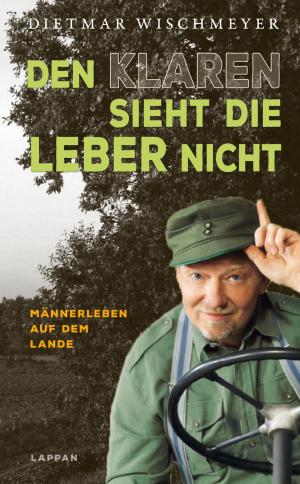 Cover of the book Den Klaren sieht die Leber nicht by David Grant