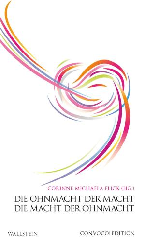 Cover of the book Die Ohnmacht der Macht. Die Macht der Ohnmacht. by Patrick Roth, Michaela Kopp-Marx