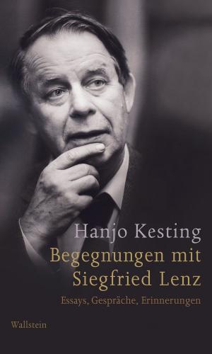 Cover of the book Begegnungen mit Siegfried Lenz by Lukas Bärfuss