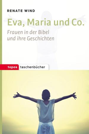 Cover of the book Eva, Maria und Co. by Bernhard Welte