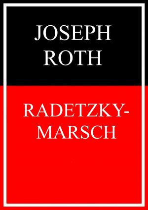 Cover of the book Radetzkymarsch by Hugo Ball
