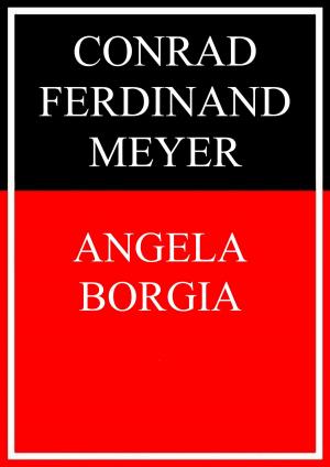 Cover of the book Angela Borgia by Jörg Dieter Günther