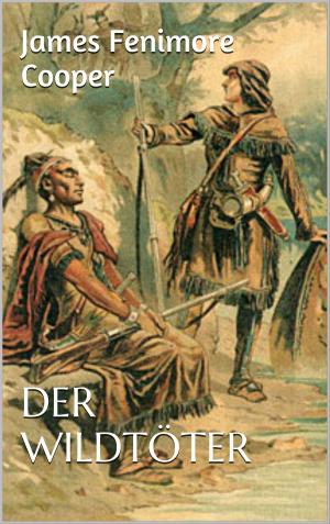 Cover of the book Der Wildtöter by E. T. A. Hoffmann