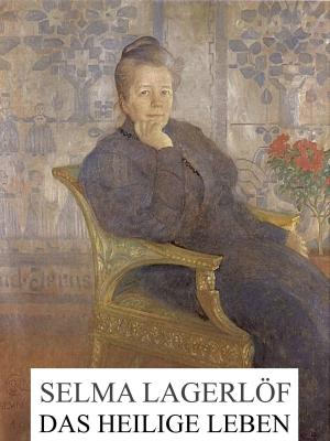 Cover of the book Das heilige Leben by Leonid Andreyev