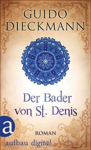 Cover of the book Der Bader von St. Denis by Katharina Peters